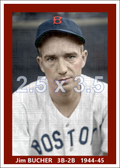 Jim Bucher - 1944-45 Boston Red Sox - choose a size & style