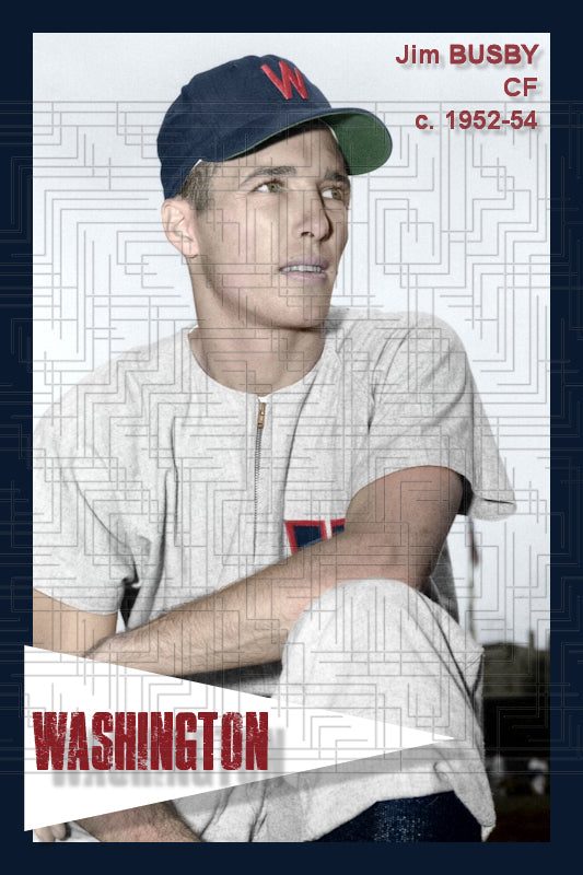 Jim Busby - 1952-54 Washington Senators - choose a size & style