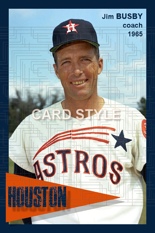 Jim Busby - 1965 Houston Astros - choose a size & style
