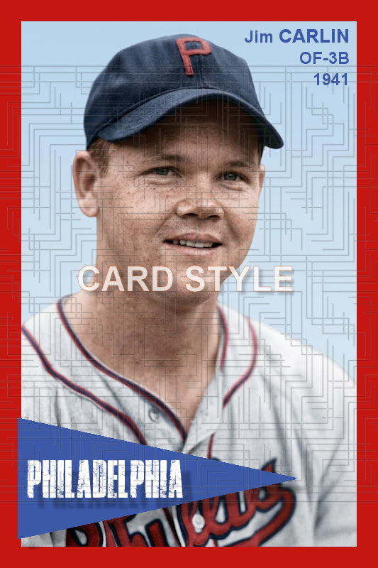 Jim Carlin - 1941 Philadelphia Phillies - choose a size & style