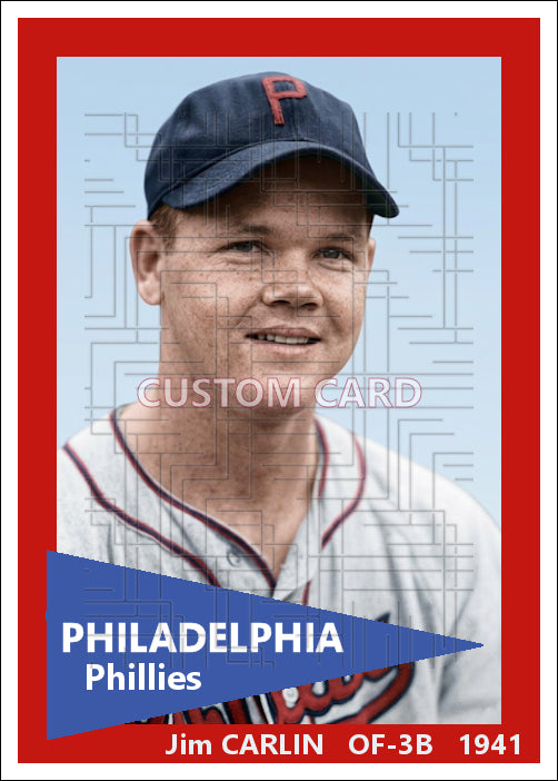 Jim Carlin - 1941 Philadelphia Phillies - choose a size & style