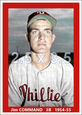 Jim Command - 1954-55 Philadelphia Phillies - choose a size & style