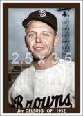 Jim Delsing - 1952 St. Louis Browns - choose a size & style