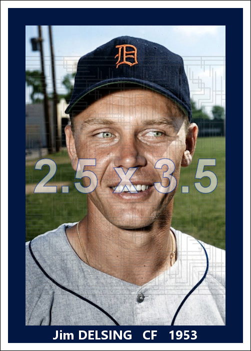 Jim Delsing - 1953 Detroit Tigers - choose a size & style