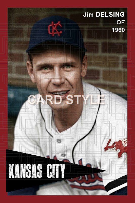 Jim Delsing - 1960 Kansas City Athletics - choose a size & style