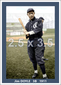 Jim Doyle - 1911 Chicago Cubs - choose a size & style