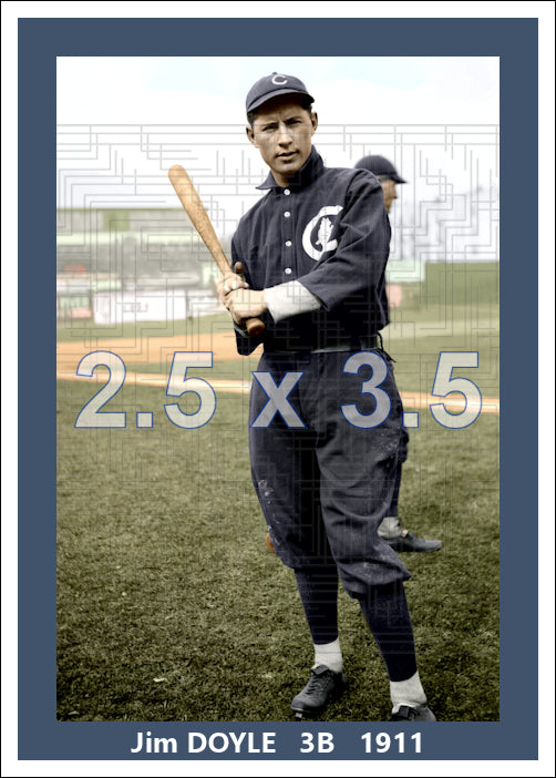 Jim Doyle - 1911 Chicago Cubs - choose a size & style