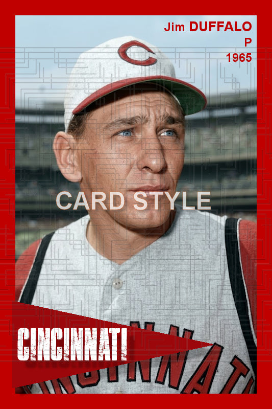Jim Duffalo - 1965 Cincinnati Reds - choose a size & style
