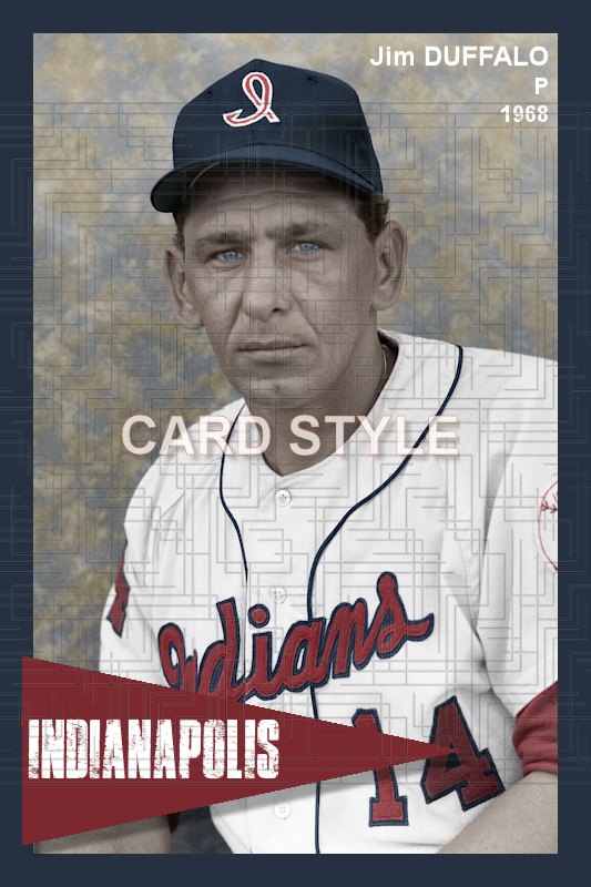 Jim Duffalo - 1968 Indianapolis Indians - choose a size & style