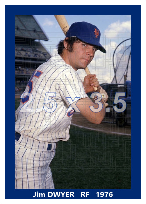 Jim Dwyer - 1976 New York Mets - choose a size & style