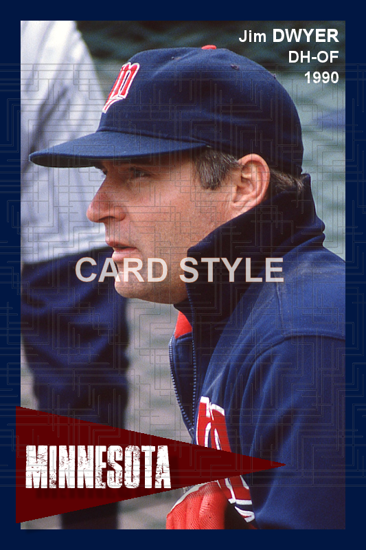 Jim Dwyer - 1990 Minnesota Twins - choose a size & style
