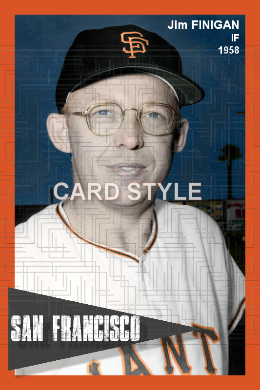 Jim Finigan - 1958 San Francisco Giants - choose a size & style