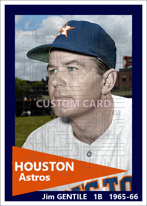 Jim Gentile - 1965-66 Houston Astros - choose a size & style
