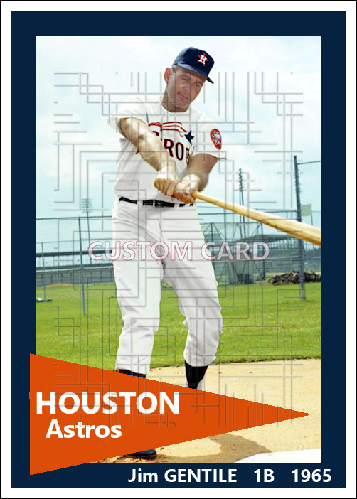 Jim Gentile - 1965 Houston Astros - choose a size & style