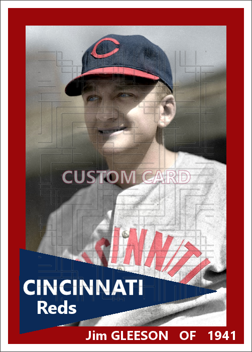 Jim Gleeson - 1941 Cincinnati Reds - choose a size & style
