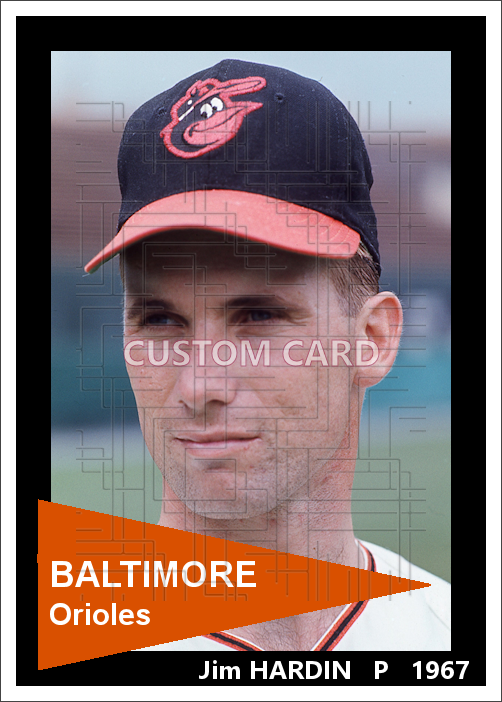 Jim Hardin - 1967-71 Baltimore Orioles - choose a size & style