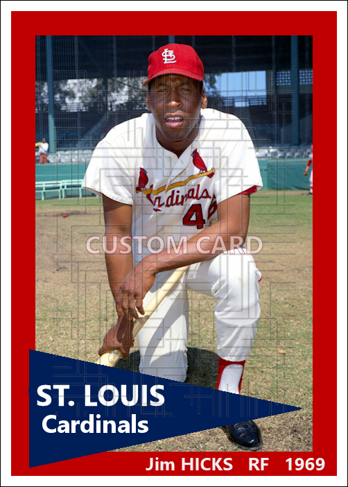 Jim Hicks - 1969 St. Louis Cardinals - choose a size & style