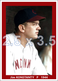 Jim Konstanty - 1944 Cincinnati Reds - choose a size & style