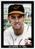 Jim Lehew - 1962 Baltimore Orioles - choose a size & style