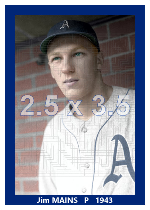 Jim Mains - 1943 Philadelphia Athletics - choose a size & style