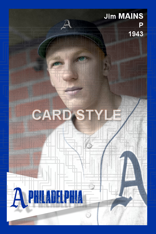 Jim Mains - 1943 Philadelphia Athletics - choose a size & style