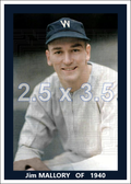 Jim Mallory - 1940 Washington Senators - choose a size & style
