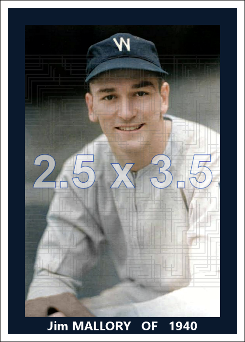 Jim Mallory - 1940 Washington Senators - choose a size & style