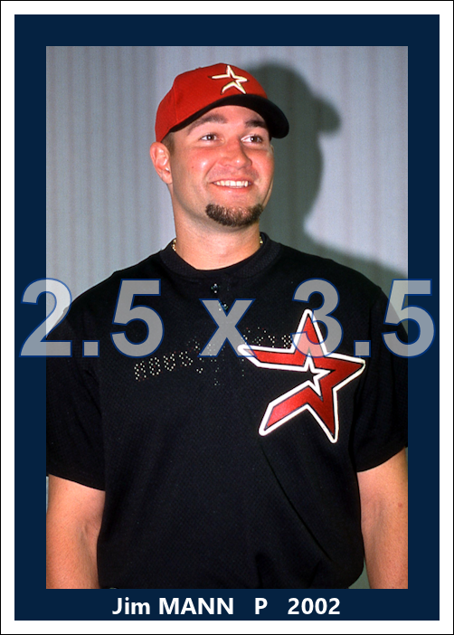 Jim Mann - 2002 Houston Astros - choose a size & style