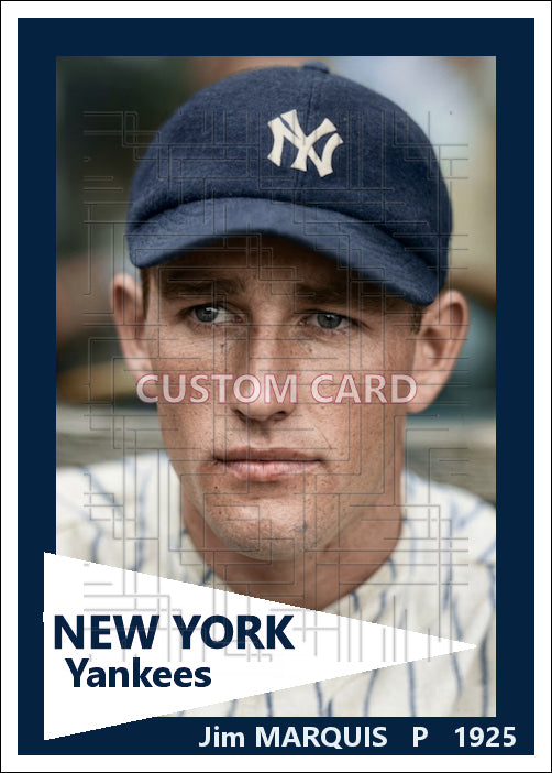 Jim Marquis - 1925 New York Yankees - choose a size & style
