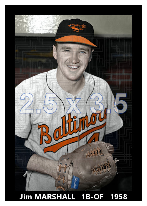 Jim Marshall - 1958 Baltimore Orioles - choose a size & style