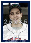 Jim McDonnell - 1945 Cleveland Indians - choose a size & style