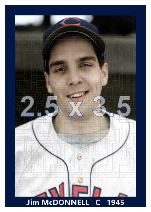 Jim McDonnell - 1945 Cleveland Indians - choose a size & style