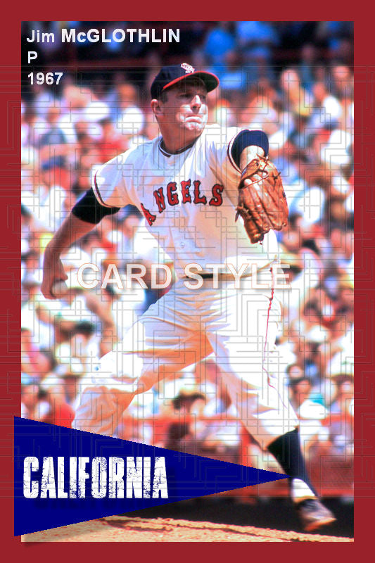 Jim McGlothlin - 1967 California Angels - choose a size & style