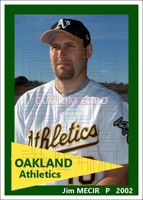 Jim Mecir - 2002 Oakland Athletics - choose a size & style