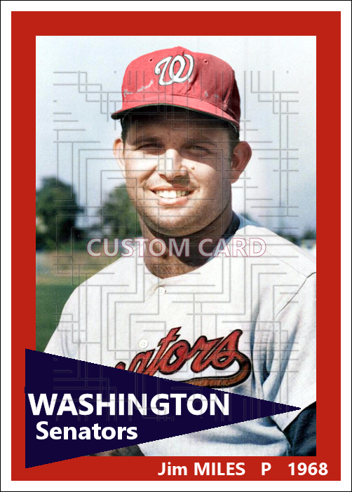 Jim Miles - 1968 Washington Senators - choose a size & style