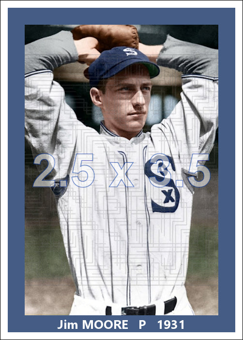 Jim Moore - 1931 Chicago White Sox - choose a size & style