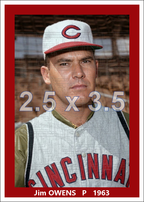 Jim Owens - 1963 Cincinnati Reds - choose a size & style