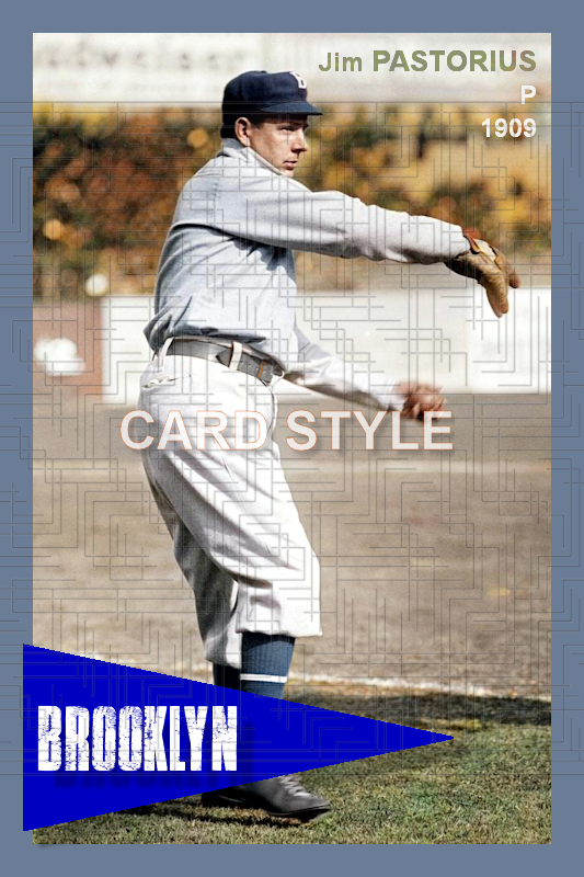 Jim Pastorius - 1909 Brooklyn Superbas - choose a size & style