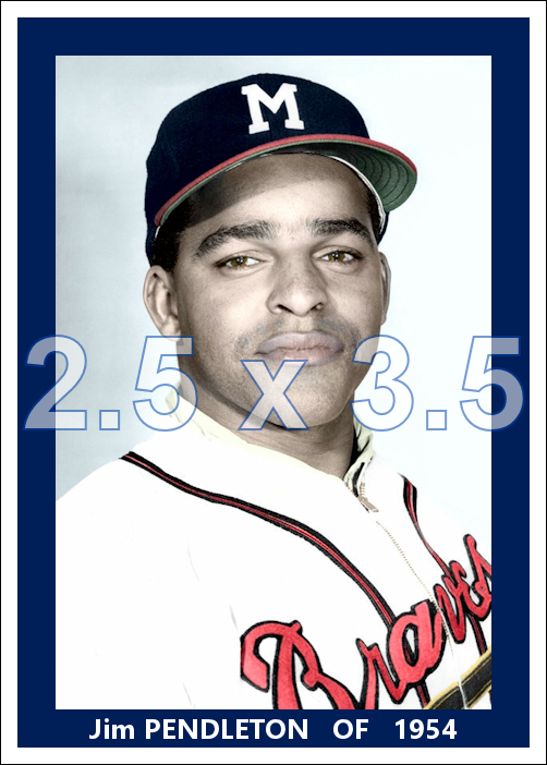 Jim Pendleton - 1954 Milwaukee Braves - choose a size & style