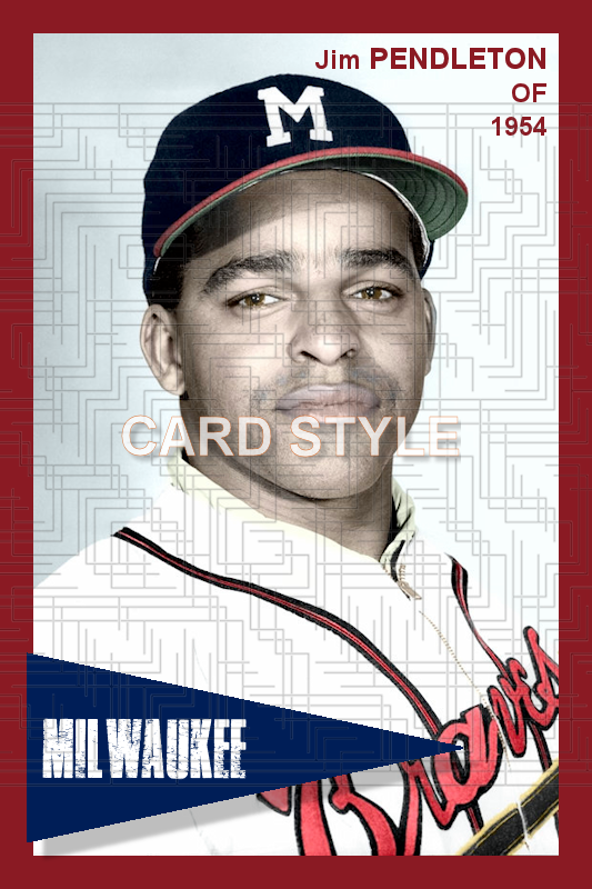 Jim Pendleton - 1954 Milwaukee Braves - choose a size & style