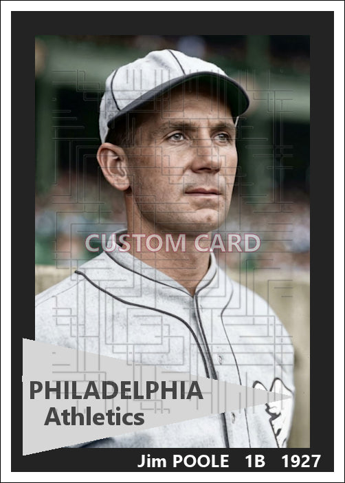 Jim Poole - 1927 Philadelphia Athletics - choose a size & style