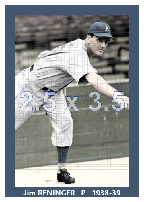 Jim Reninger - 1938-39 Philadelphia Athletics - choose a size & style