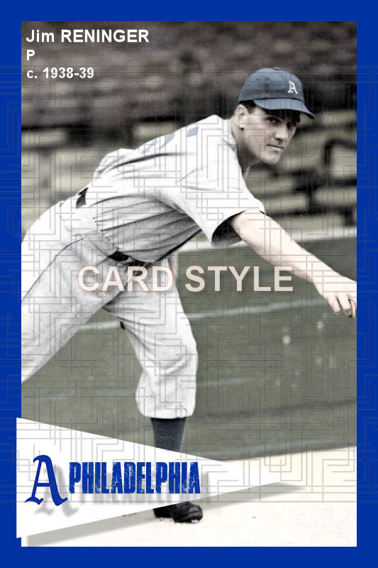Jim Reninger - 1938-39 Philadelphia Athletics - choose a size & style
