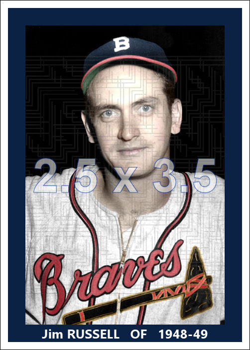 Jim Russell - 1948-49 Boston Braves - choose a size & style