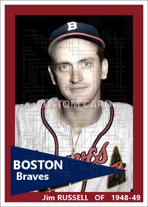 Jim Russell - 1948-49 Boston Braves - choose a size & style