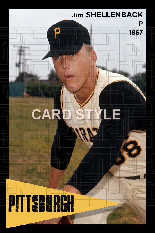 Jim Shellenback - 1967 Pittsburgh Pirates - choose a size & style