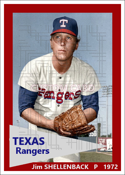 Jim Shellenback - 1972 Texas Rangers - choose a size & style