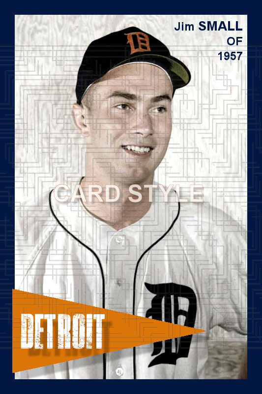 Jim Small - 1957 Detroit Tigers - choose a size & style