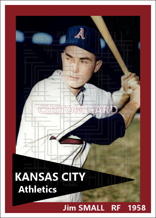 Jim Small - 1958 Kansas City Athletics - choose a size & style
