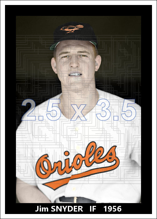 Jim Snyder - 1956 Baltimore Orioles - choose a size & style